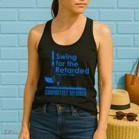 Swing For The Retarded Women's Tank Top thumb 2
