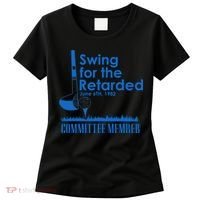 Swing For The Retarded Women's T-Shirt thumb 0
