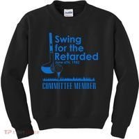 Swing For The Retarded Kids Sweatshirt thumb 0