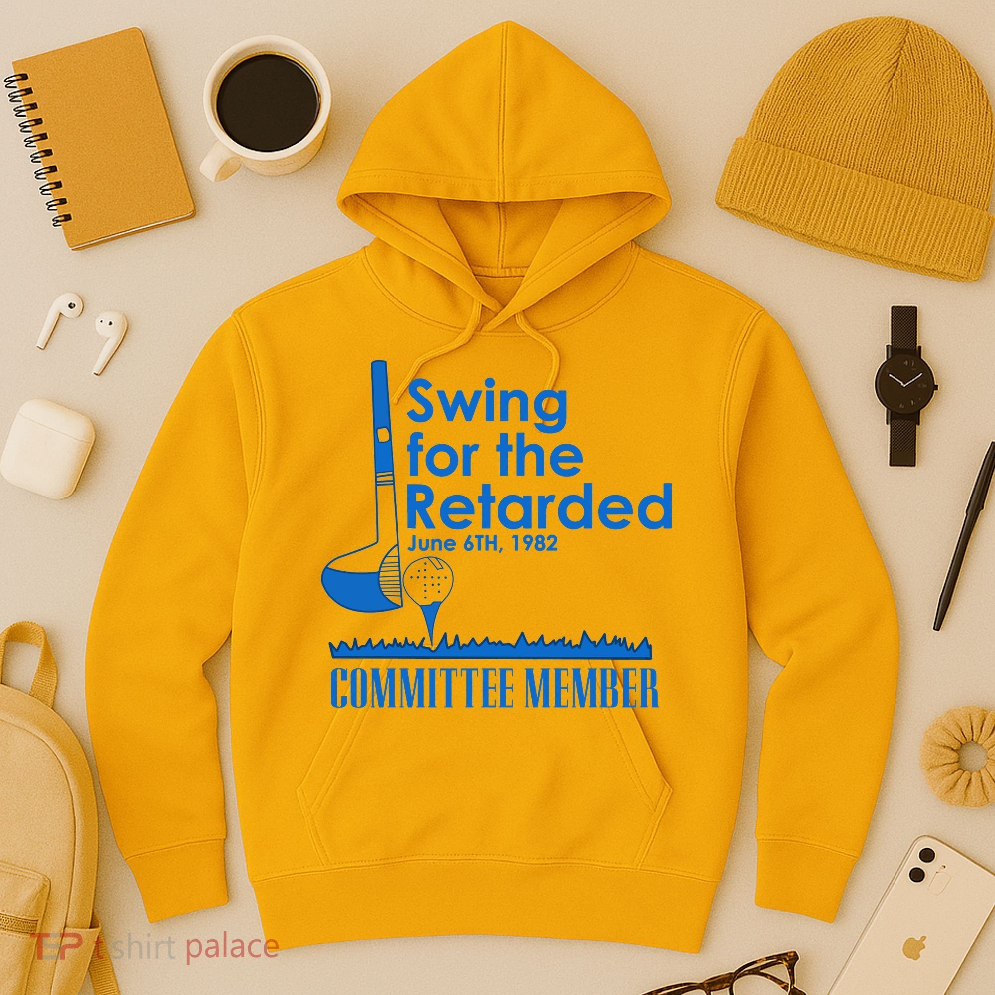 Swing For The Retarded Hoodie