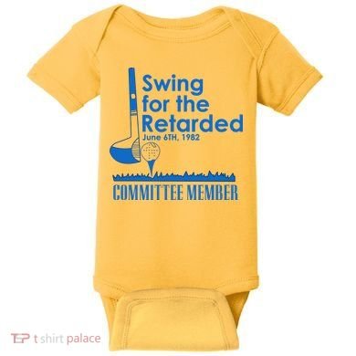 Swing For The Retarded Baby Bodysuit