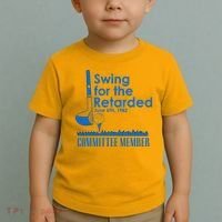 Swing For The Retarded Toddler T-Shirt thumb 2