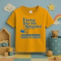 Swing For The Retarded Toddler T-Shirt thumb 3