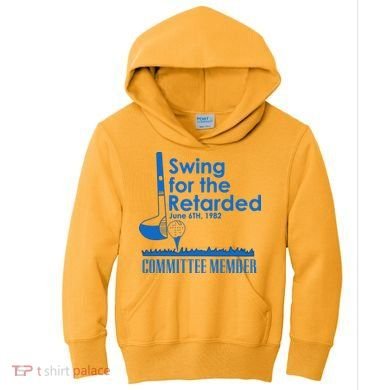 Swing For The Retarded Kids Hoodie