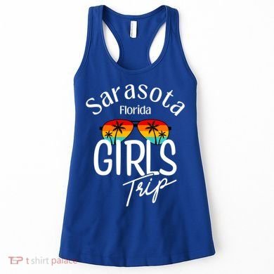 Sarasota Florida Trip Sarasota Gift Women's Tank Top