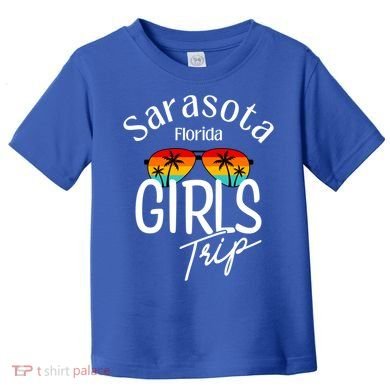 Sarasota Florida Trip Sarasota Gift Toddler T-Shirt