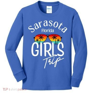 Sarasota Florida Trip Sarasota Gift Kids Long Sleeve Shirt