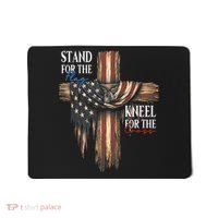 Stand For The Flag Kneel For The Cross Patriotic Christian Mousepad thumb 0
