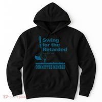 Swing For The Retarded June 6th 1982 Committee Hoodie thumb 0