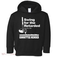 Swing For The Retarded Toddler Hoodie thumb 0