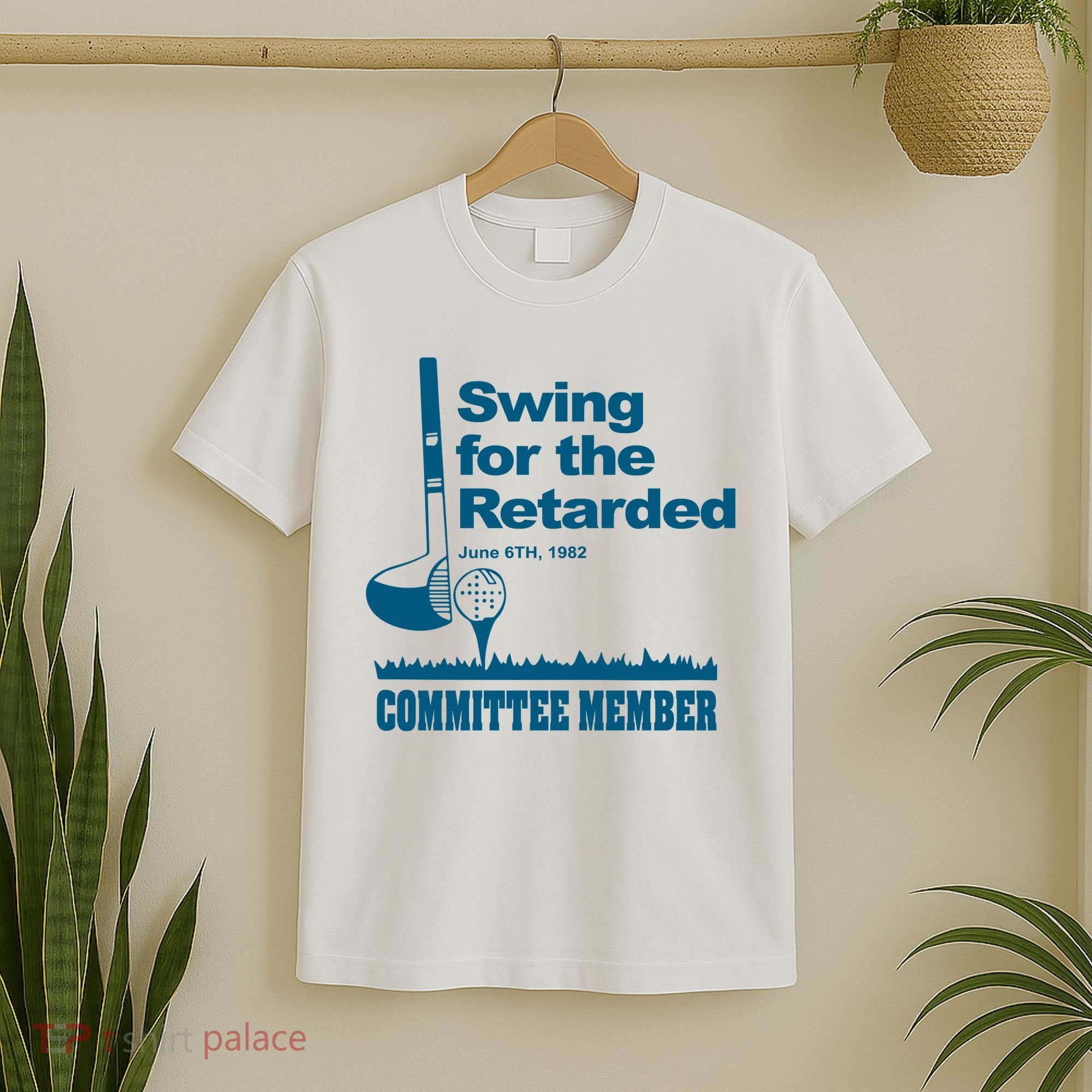 Swing For The Retarded T-Shirt