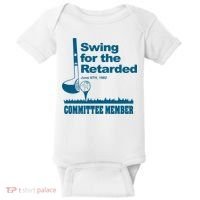 Swing For The Retarded Baby Bodysuit thumb 0