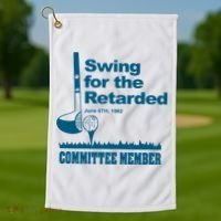 Swing For The Retarded Golf Towel thumb 1