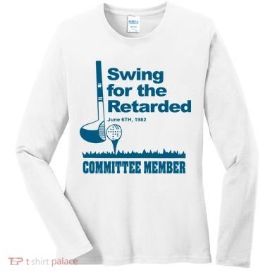 Swing For The Retarded Women's Long Sleeve Shirt