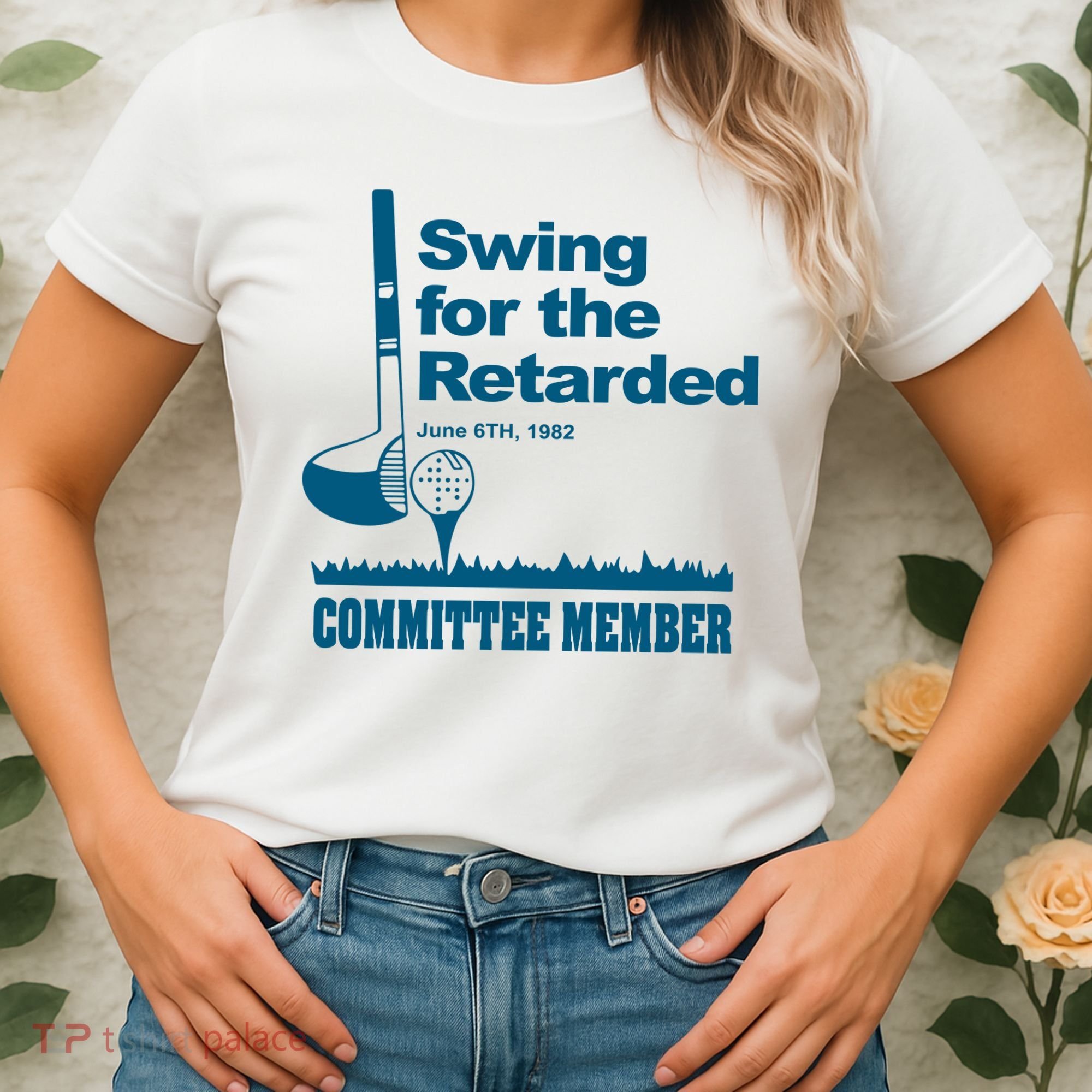 Swing For The Retarded Women's T-Shirt