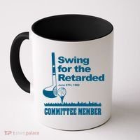 Swing For The Retarded June 6th 1982 Committee Coffee Mug thumb 0