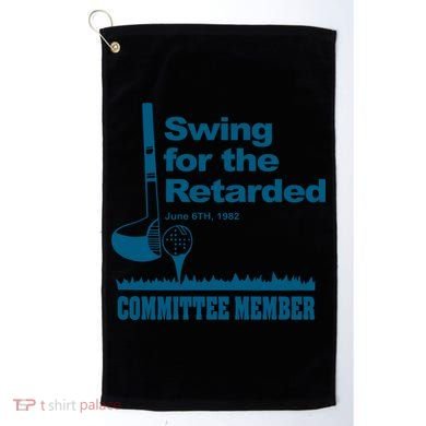 Swing For The Retarded June 6th 1982 Committee Golf Towel