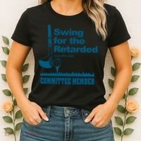 Swing For The Retarded June 6th 1982 Committee Women's T-Shirt thumb 2
