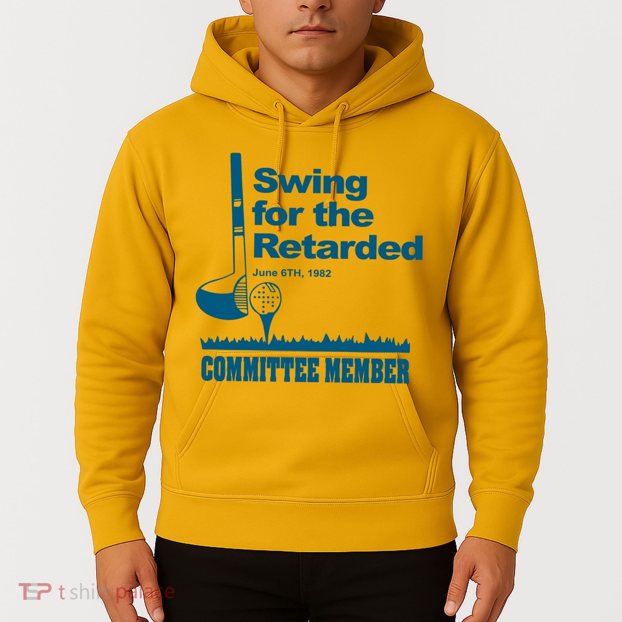Swing For The Retarded June 6th 1982 Committee Hoodie