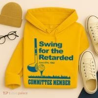 Swing For The Retarded June 6th 1982 Committee Hoodie thumb 4