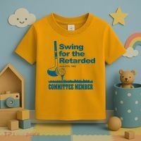 Swing For The Retarded June 6th 1982 Committee Toddler T-Shirt thumb 3