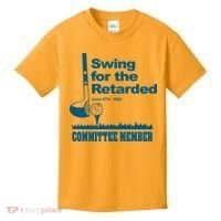 Swing For The Retarded June 6th 1982 Committee Kids T-Shirt thumb 0