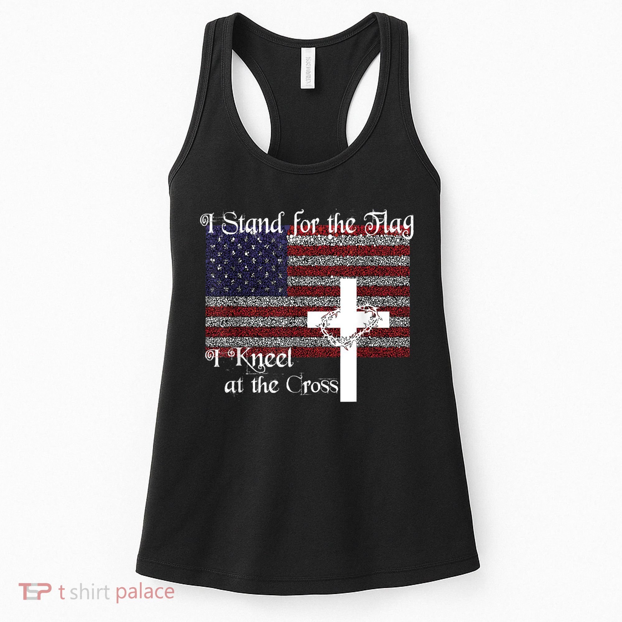 Stand For The Flag, I Kneel At The Cross Patriotic Christian Women's Tank Top