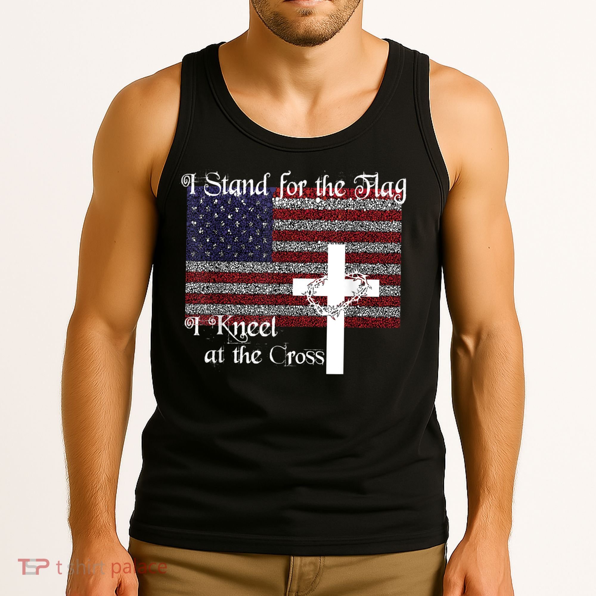 Stand For The Flag, I Kneel At The Cross Patriotic Christian Tank Top