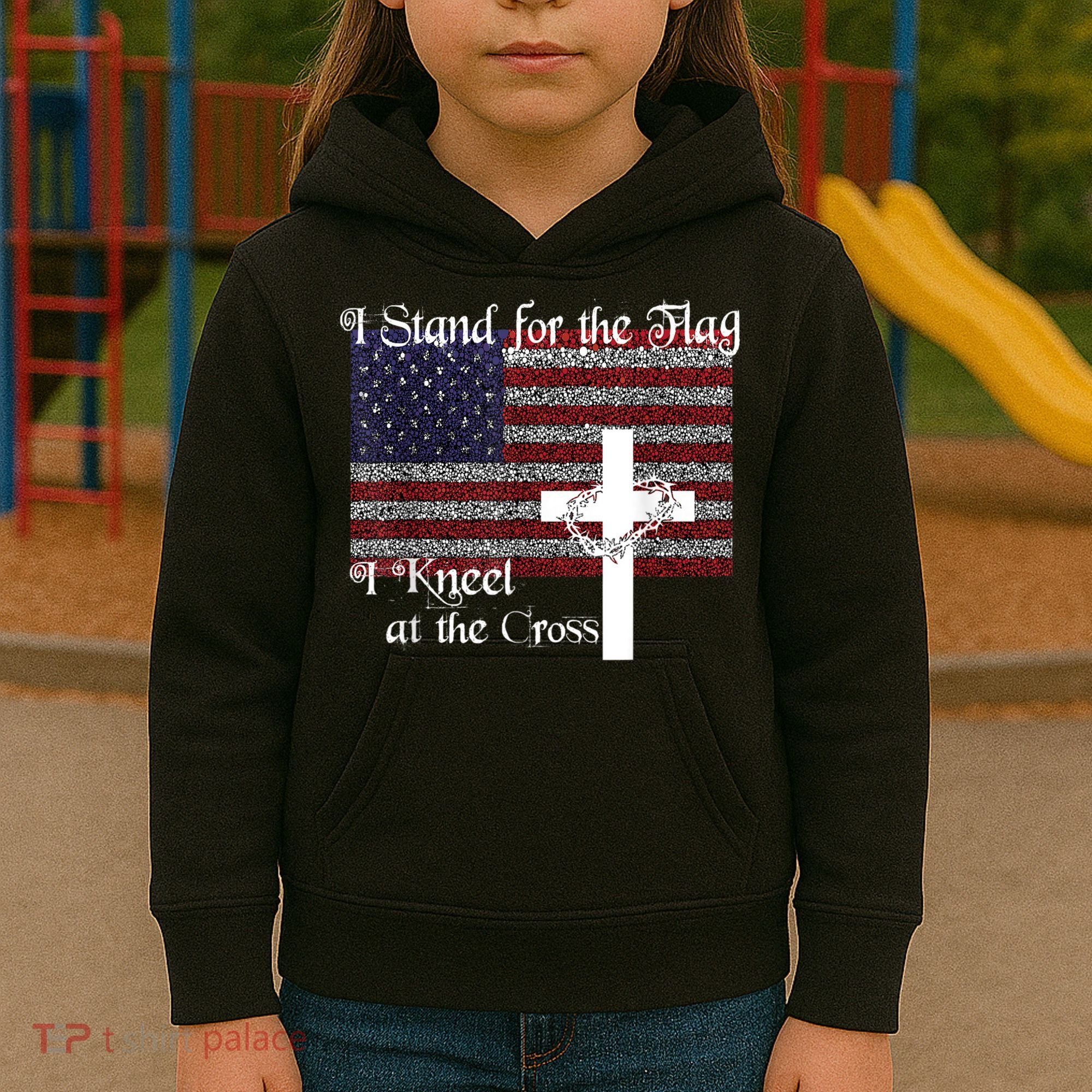 Stand For The Flag, I Kneel At The Cross Patriotic Christian Kids Hoodie