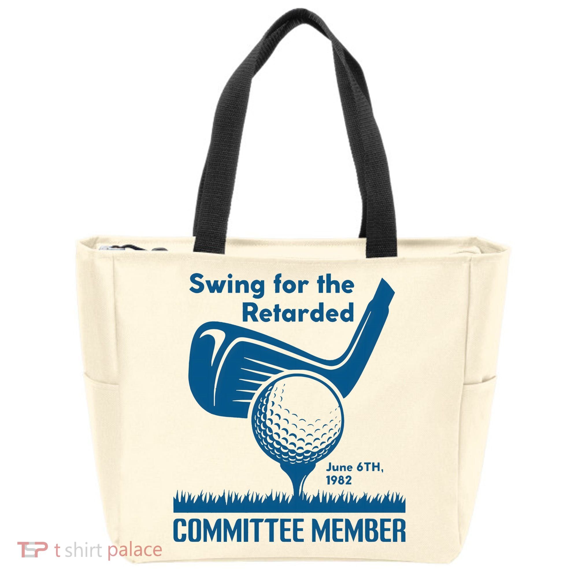 Swing For The Retarded June 6th 1982 Committee Member Tote Bag