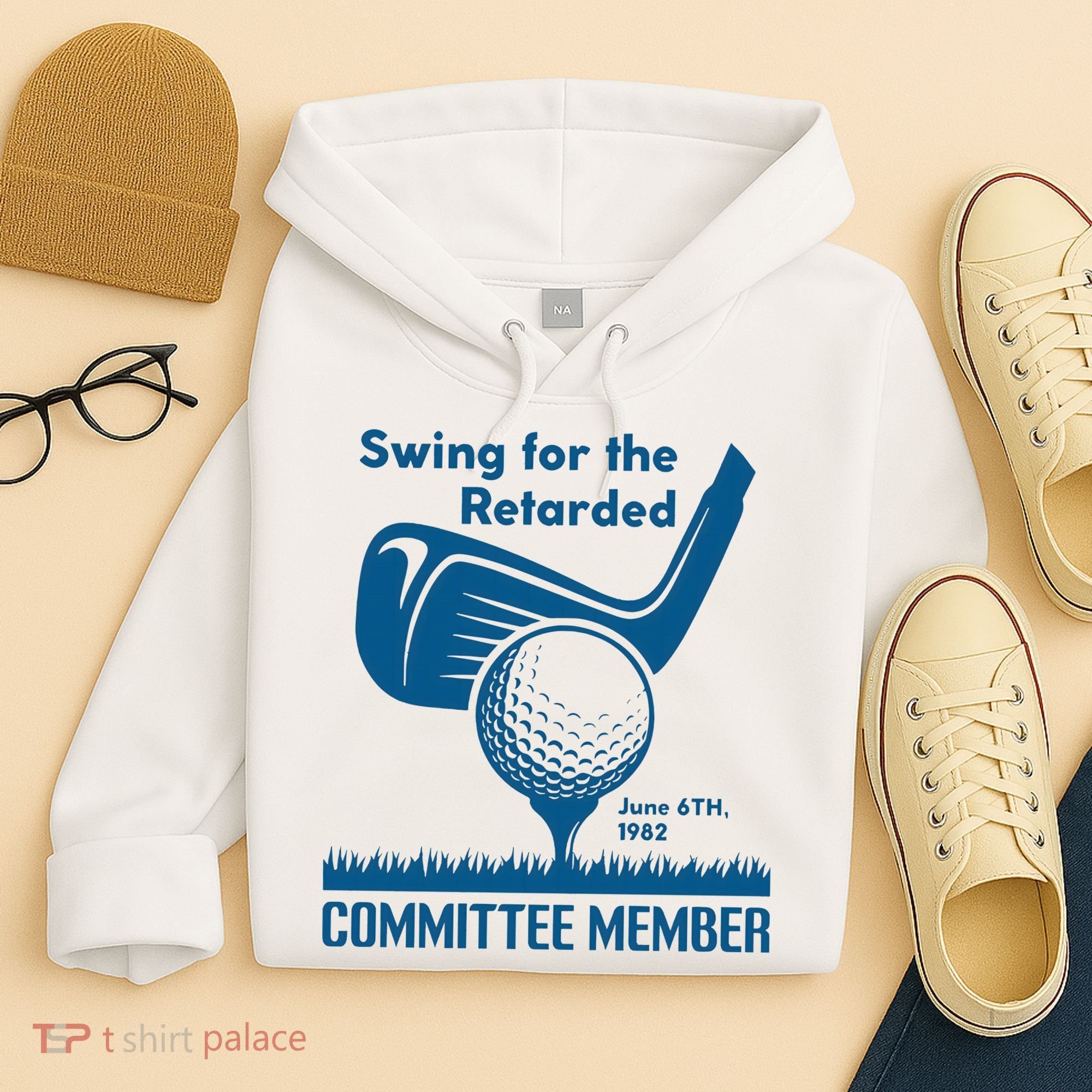 Swing For The Retarded June 6th 1982 Committee Member Hoodie