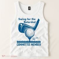 Swing For The Retarded June 6th 1982 Committee Member Tank Top thumb 2