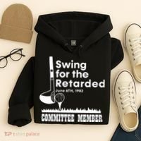 Swing For The Retarded Hoodie thumb 4