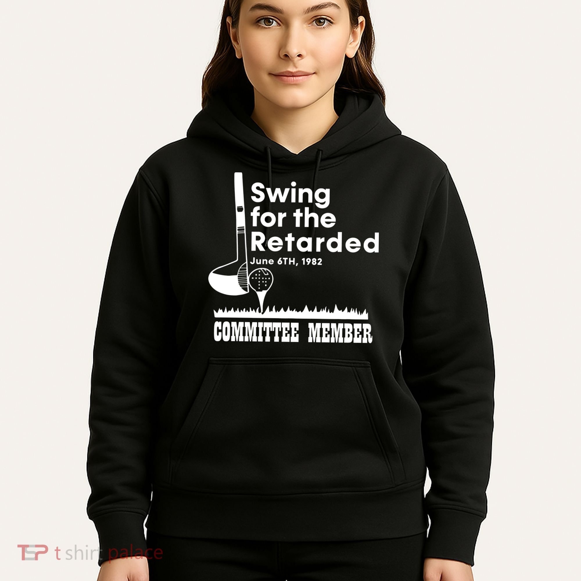Swing For The Retarded Hoodie