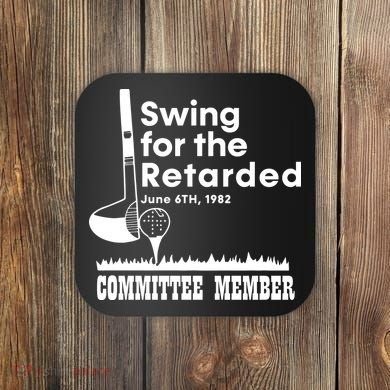 Swing For The Retarded Coaster