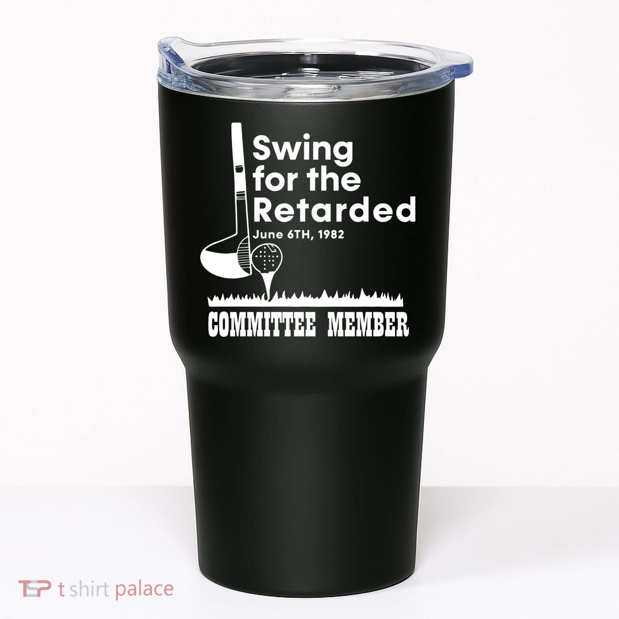 Swing For The Retarded Tumbler