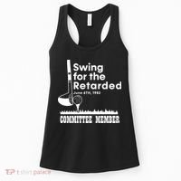 Swing For The Retarded Women's Tank Top thumb 0