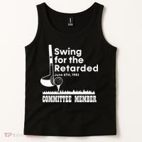 Swing For The Retarded Tank Top thumb 2