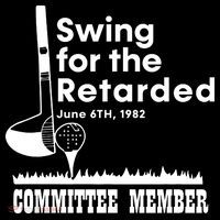 Swing For The Retarded Kids Long Sleeve Shirt thumb 2