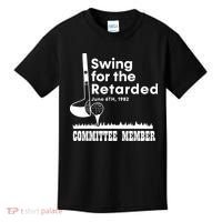 Swing For The Retarded Kids T-Shirt thumb 0