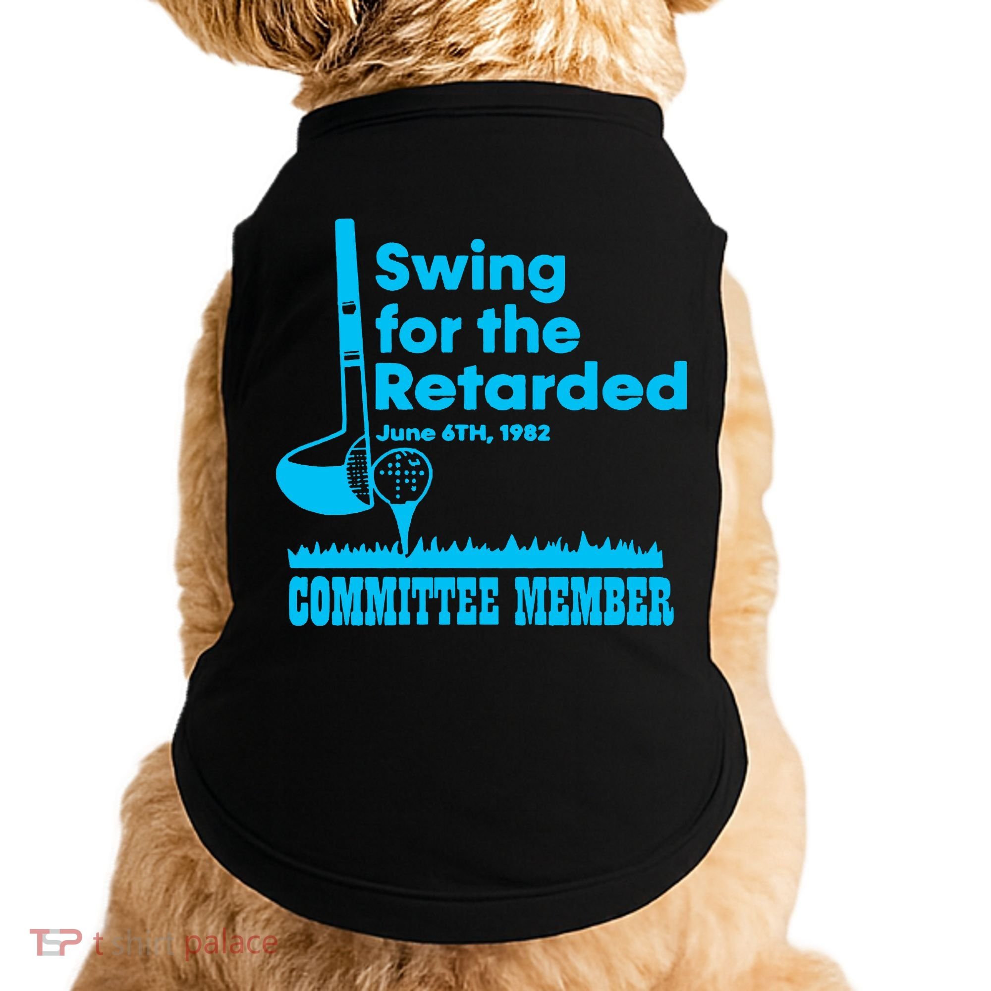 Swing For The Retarded June 6th 1982 Committee Doggie Tank