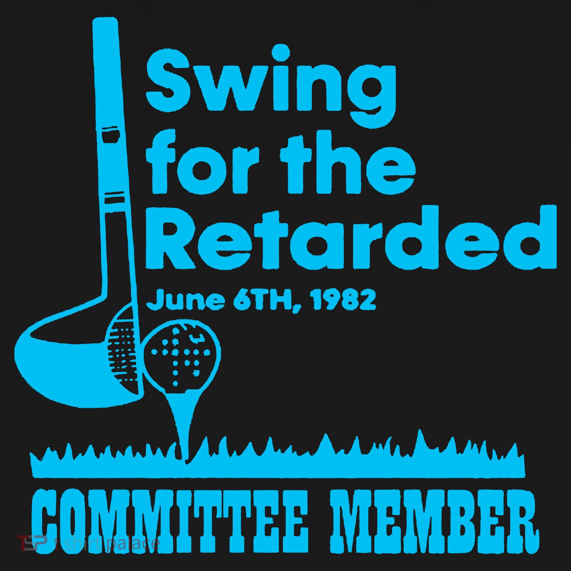 Swing For The Retarded June 6th 1982 Committee Polo