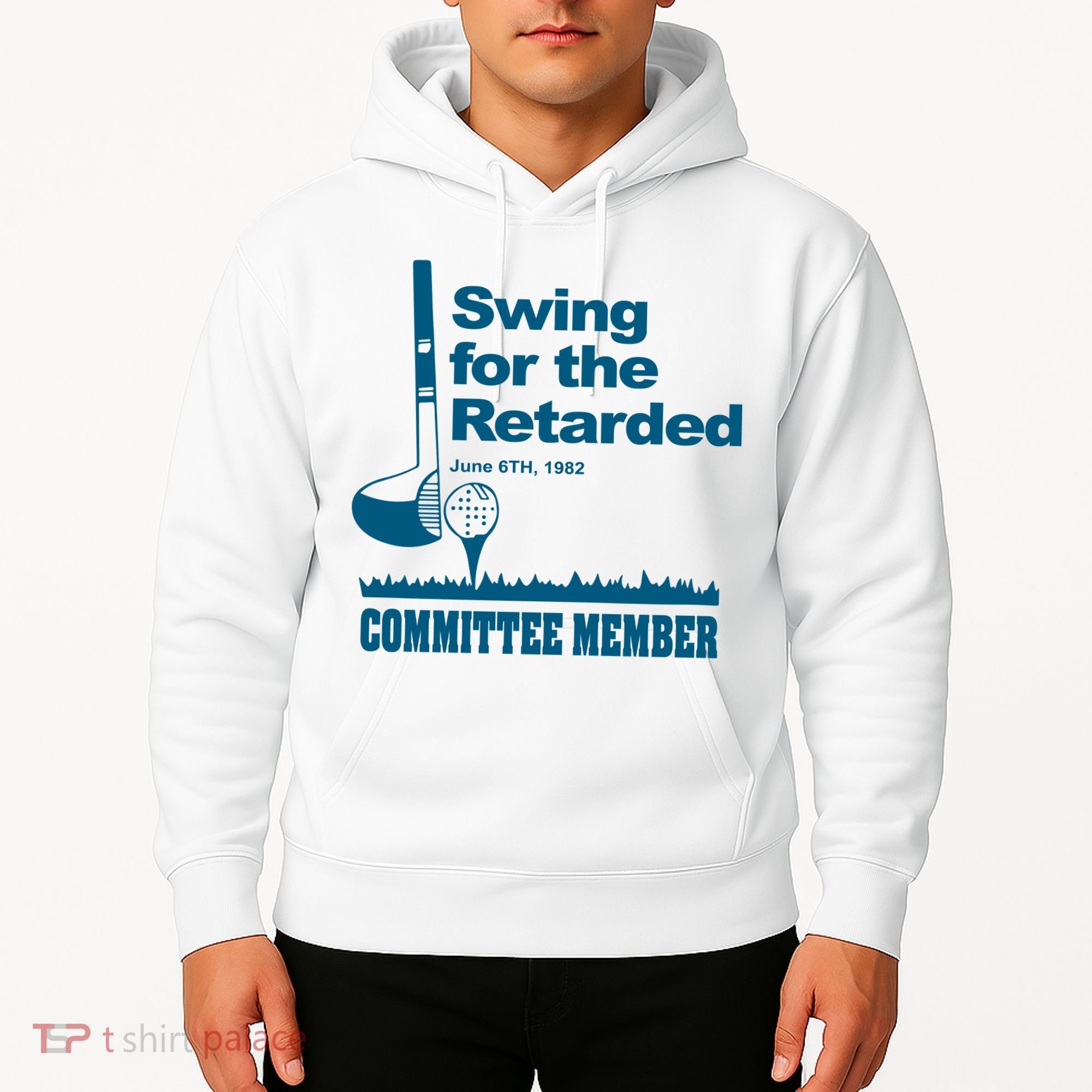 Swing For The Retarded June 6th 1982 Committee Hoodie