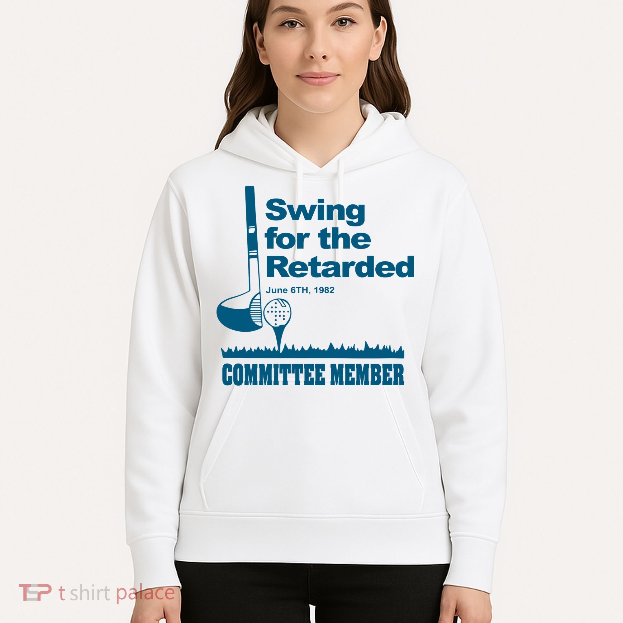Swing For The Retarded June 6th 1982 Committee Hoodie