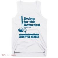Swing For The Retarded June 6th 1982 Committee Tank Top thumb 0