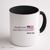 Stand For Truth Even When It's Not Popular Charlie Kirk Coffee Mug thumb 1