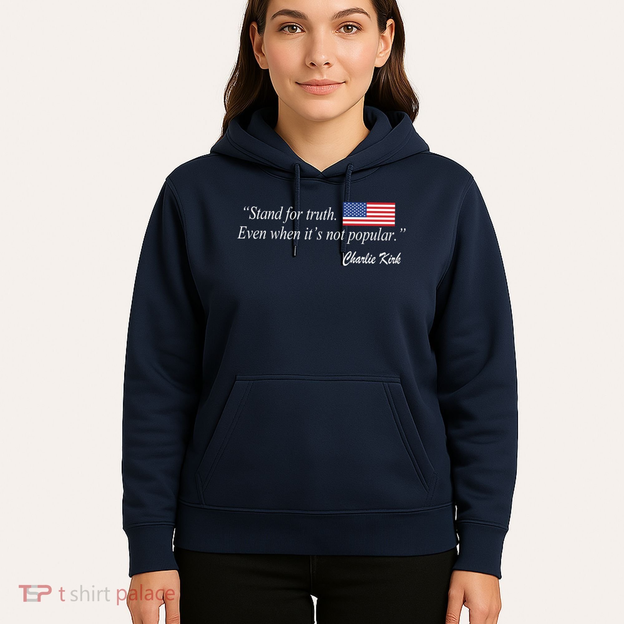 Stand For Truth Even When It's Not Popular Charlie Kirk Hoodie