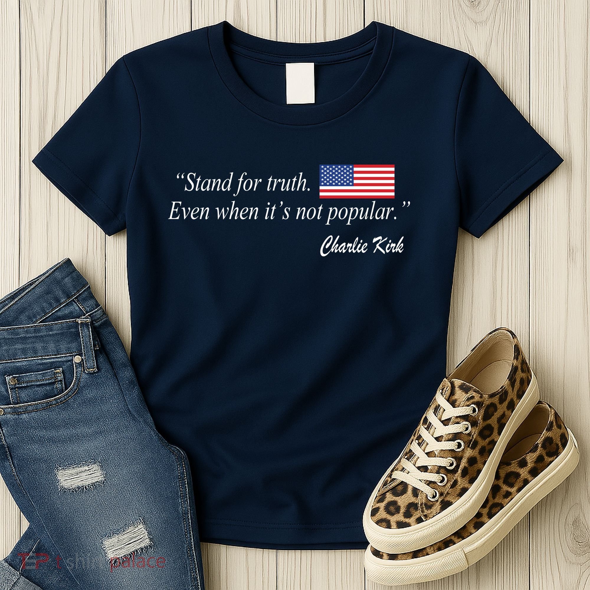 Stand For Truth Even When It's Not Popular Charlie Kirk Women's T-Shirt
