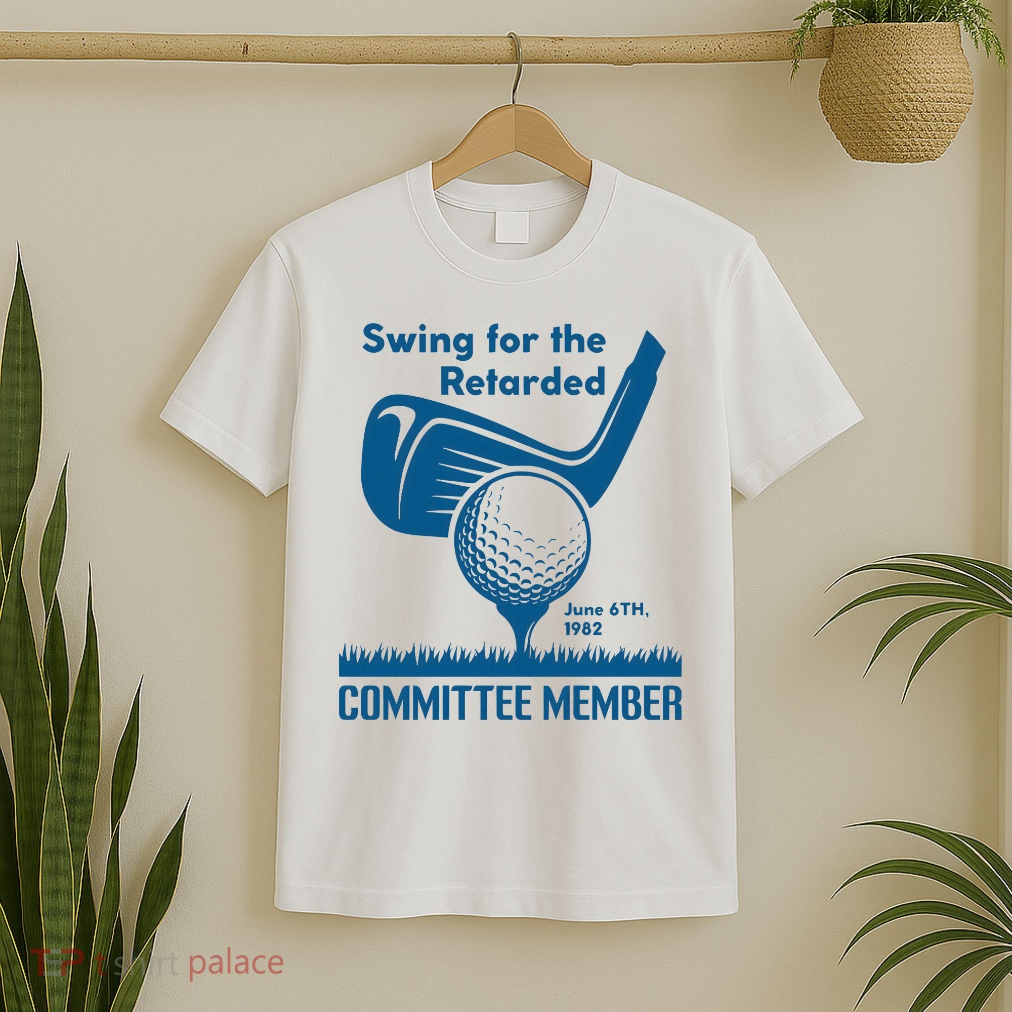 Swing For The Retarded T-Shirt