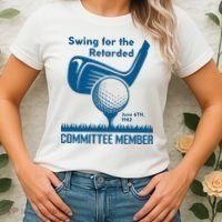 Swing For The Retarded Women's T-Shirt thumb 2